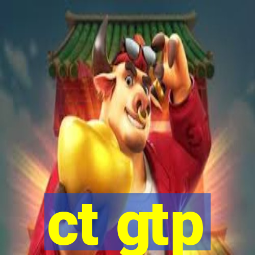 ct gtp